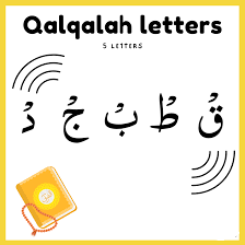 “Qalqalah letters حروف القلقلة"